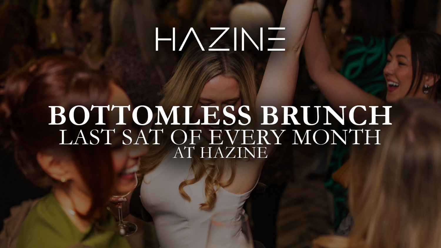 Hazine Bexleyheath Bottomless Brunch - Last Sat of Every Month